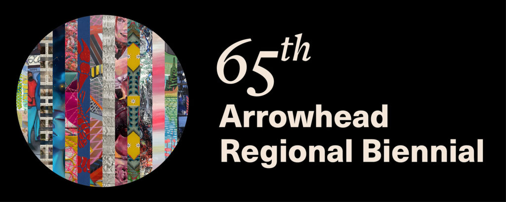 65th Arrowhead Regional Biennial white text black background left circle made of vertical stripes of various artworks